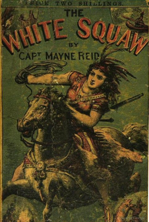 The White Squaw [ePUB]